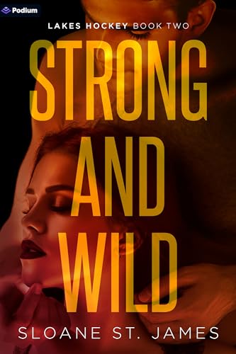 Strong and Wild: A Hockey Romance - Paperback
