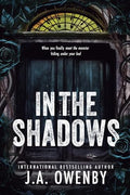 In the Shadows: A Dark Stalker Romance - Paperback
