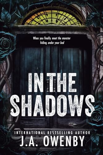 In the Shadows: A Dark Stalker Romance - Paperback