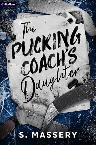 The Pucking Coach's Daughter: A Hockey Romance - Paperback