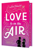 Love Is in the Air 3 Books in 1!: Written in the Stars; Meet Me at Sunset; Playing for Keeps - Hardcover
