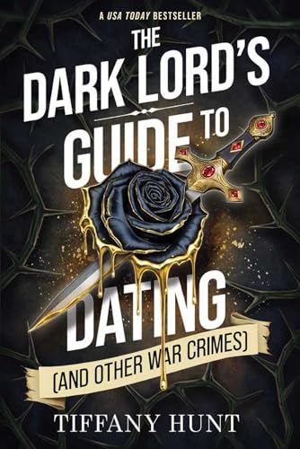 The Dark Lord's Guide to Dating (and Other War Crimes) - Paperback