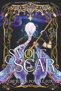Smoke and Scar - Paperback