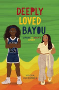 Deeply Loved Bayou: Simone & Nala's Story - Paperback