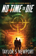 No Time to Die - Paperback