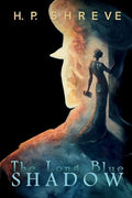 The Long Blue Shadow - Paperback