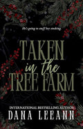 Taken in the Tree Farm - Paperback