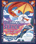 The Dragon Slayer and His Super Special Suit - Hardcover