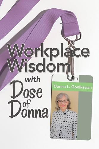 Workplace Wisdom with Dose of Donna - Paperback