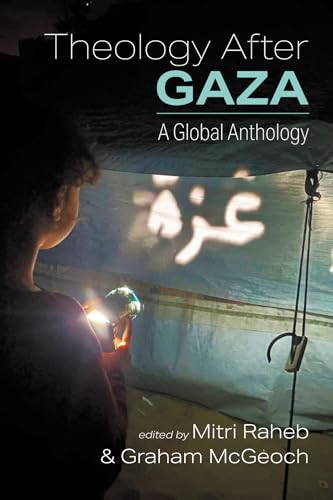 Theology After Gaza: A Global Anthology - Paperback
