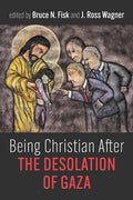Being Christian After the Desolation of Gaza - Paperback