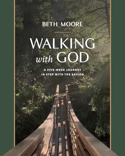 Walking with God: A Five-Week Journey in Step with the Savior - Paperback