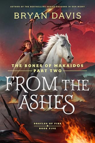 From the Ashes: The Bones of Makaidos Part 2 - Paperback