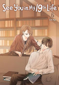 See You in My 19th Life, Vol. 6 - Paperback