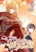 The Villainess Turns the Hourglass, Vol. 4 - Paperback