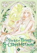The Perks of Being an S-Class Heroine, Vol. 7 - Paperback