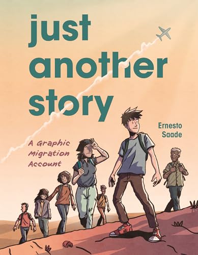 Just Another Story: A Graphic Migration Account - Paperback