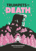 Trumpets of Death: A Graphic Novel - Paperback