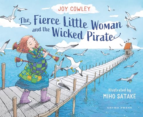 The Fierce Little Woman and the Wicked Pirate, 2nd Edition - Hardcover
