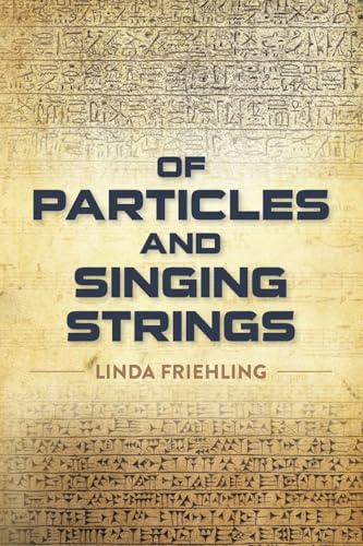 Of Particles and Singing Strings - Paperback
