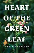 Heart of the Green Leaf - Paperback