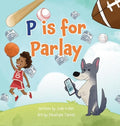 P is for Parlay - Hardcover