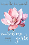 Carolina Girls: Sunset Beach - Paperback