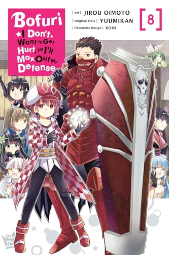 Bofuri: I Don't Want to Get Hurt, So I'll Max Out My Defense., Vol. 8 (Manga) - Paperback