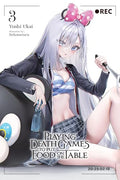 Playing Death Games to Put Food on the Table, Vol. 3 - Paperback