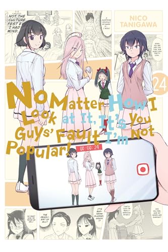 No Matter How I Look at It, It's You Guys' Fault I'm Not Popular!, Vol. 24: Volume 24 - Paperback