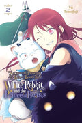 Sacrificial Princess and the King of Beasts Heir: White Rabbit and the Prince of Beasts, Vol. 2: Volume 2 - Paperback