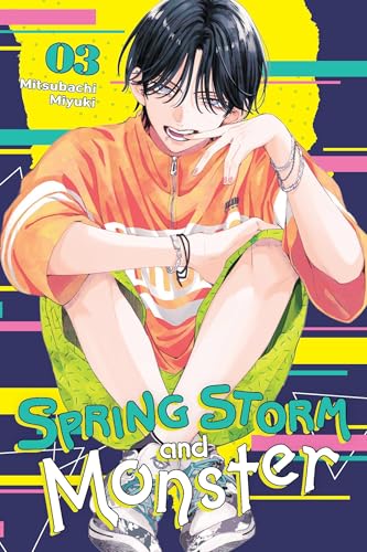Spring Storm and Monster, Vol. 3 - Paperback