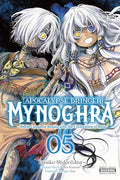 Apocalypse Bringer Mynoghra, Vol. 5 (Manga): World Conquest Begins with the Civilization of Ruin Volume 5 - Paperback