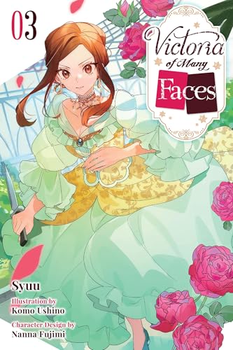 Victoria of Many Faces, Vol. 3 (Light Novel) - Paperback