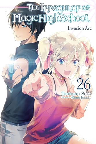 The Irregular at Magic High School, Vol. 26 (Light Novel) - Paperback