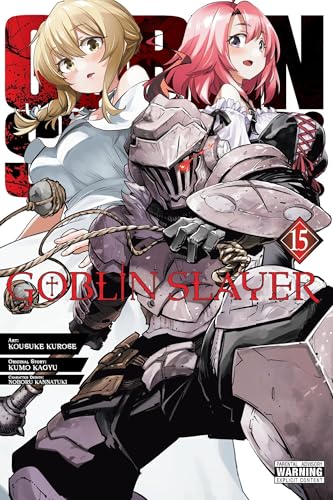 Goblin Slayer, Vol. 15 (Manga) - Paperback