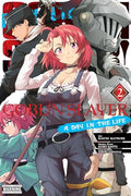 Goblin Slayer: A Day in the Life, Vol. 2 (Manga) - Paperback