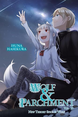 Wolf & Parchment: New Theory Spice & Wolf, Vol. 10 (Light Novel) - Paperback