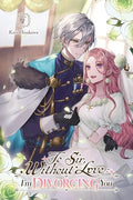 To Sir, Without Love: I'm Divorcing You I, Part 2 (Light Novel): Volume 2 - Paperback