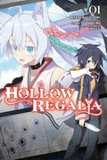 Hollow Regalia, Vol. 1 (Manga) - Paperback