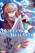 Hollow Regalia, Vol. 2 (Manga): Volume 2 - Paperback