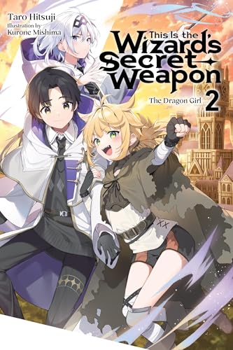This Is the Wizard's Secret Weapon, Vol. 2 (Light Novel) - Paperback