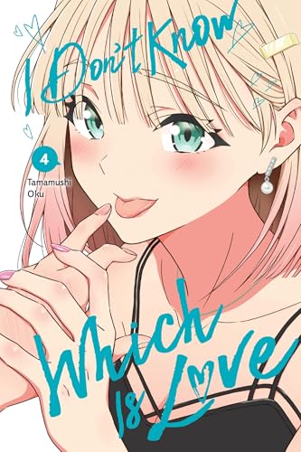 I Don't Know Which Is Love, Vol. 4 - Paperback
