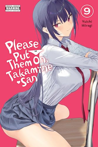Please Put Them On, Takamine-San, Vol. 9 - Paperback