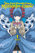 You Can't Escape from Mizudako-Chan!, Vol. 1 - Paperback