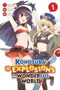 Konosuba: Even More Explosions on This Wonderful World!, Vol. 1 (Manga) - Paperback