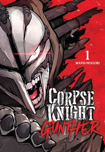 Corpse Knight Gunther, Vol. 1 - Paperback