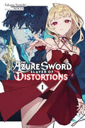 The Azure Sword, Slayer of Distortions, Vol. 1 - Paperback