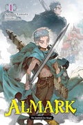 Almark, Vol. 1 (Novel): The Institute for Magic - Paperback