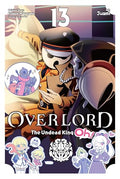Overlord: The Undead King Oh!, Vol. 13: Volume 13 - Paperback